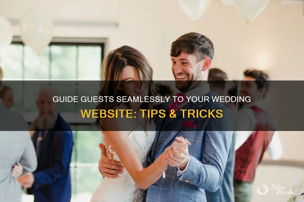 how to direct guests to wedding website