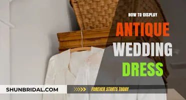 Displaying Antique Wedding Dresses: Creative Ideas for Your Big Day