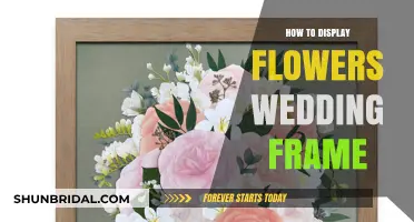 Creative Ways to Display Flowers on Wedding Frames