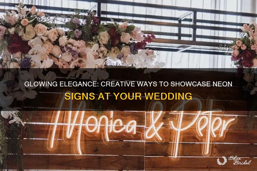 how to display neon sign at wedding
