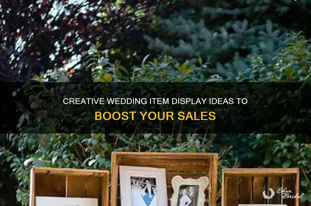 how to display wedding items to sell ideas