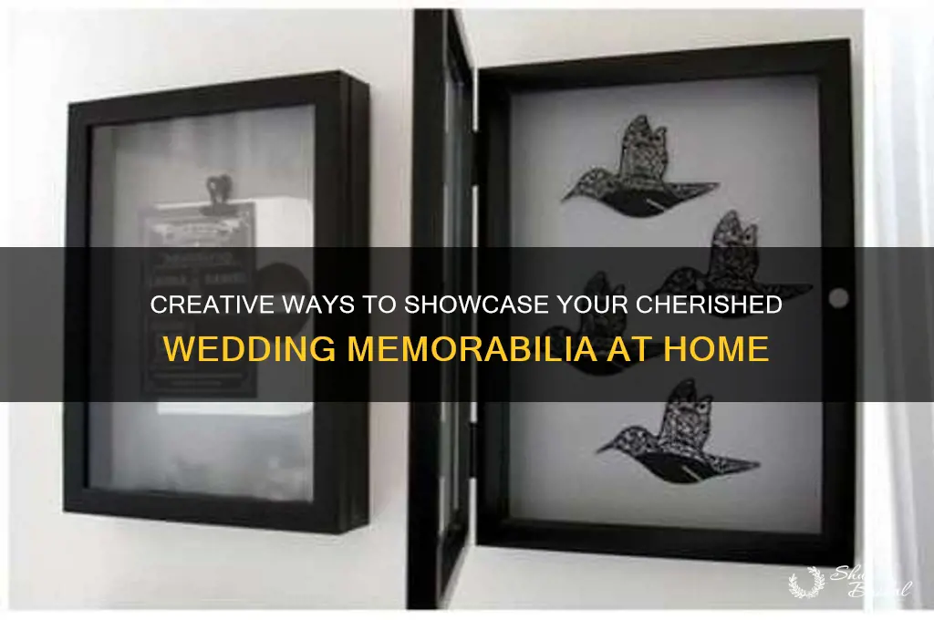 how to display wedding memorabilia