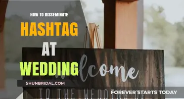 Creative Ways to Share Your Wedding Hashtag with Guests and Online
