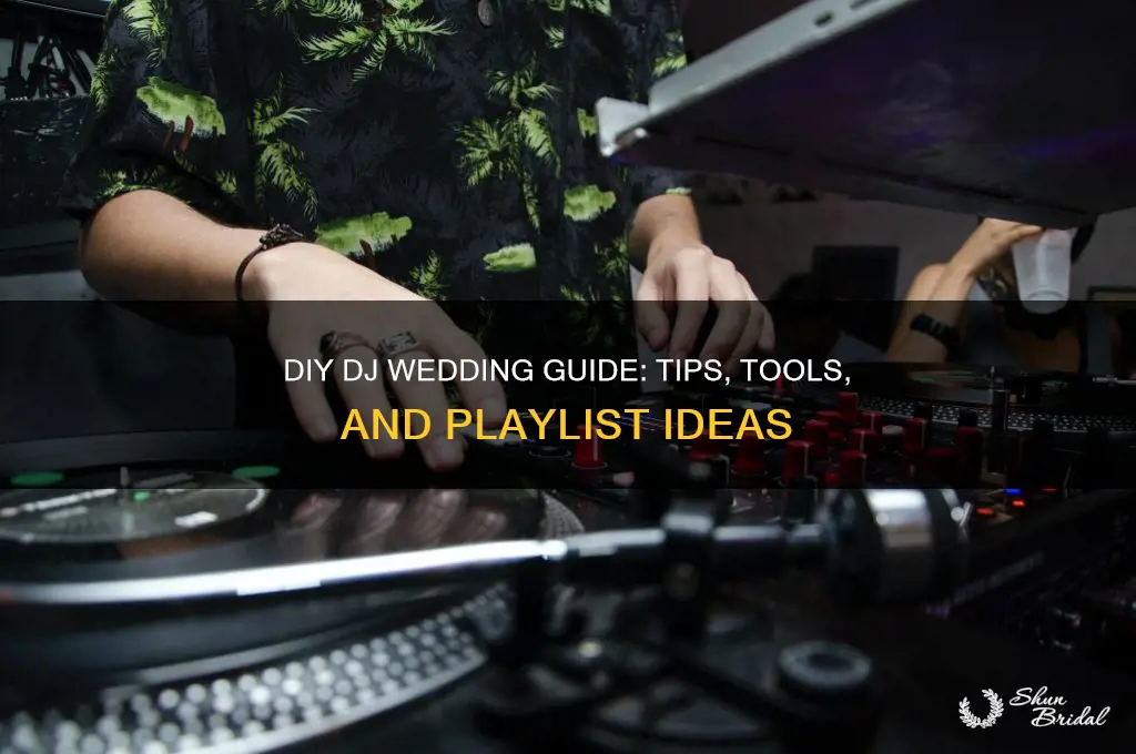 how to diy dj wedding