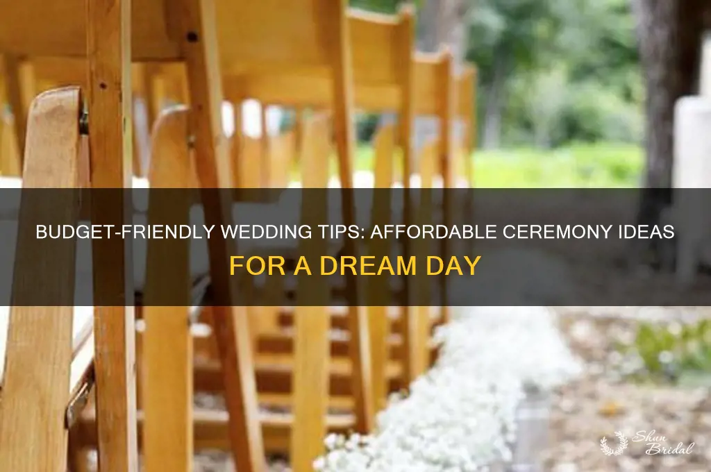 how to do a cheap wedding ceremony