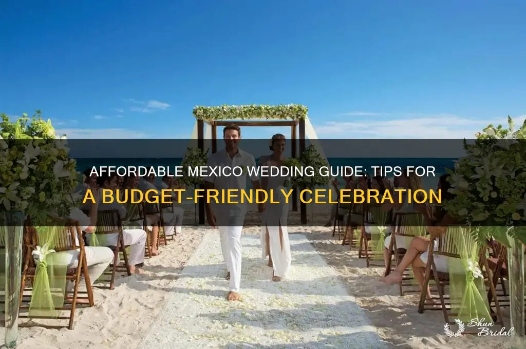 how to do a cheap wedding in mexico