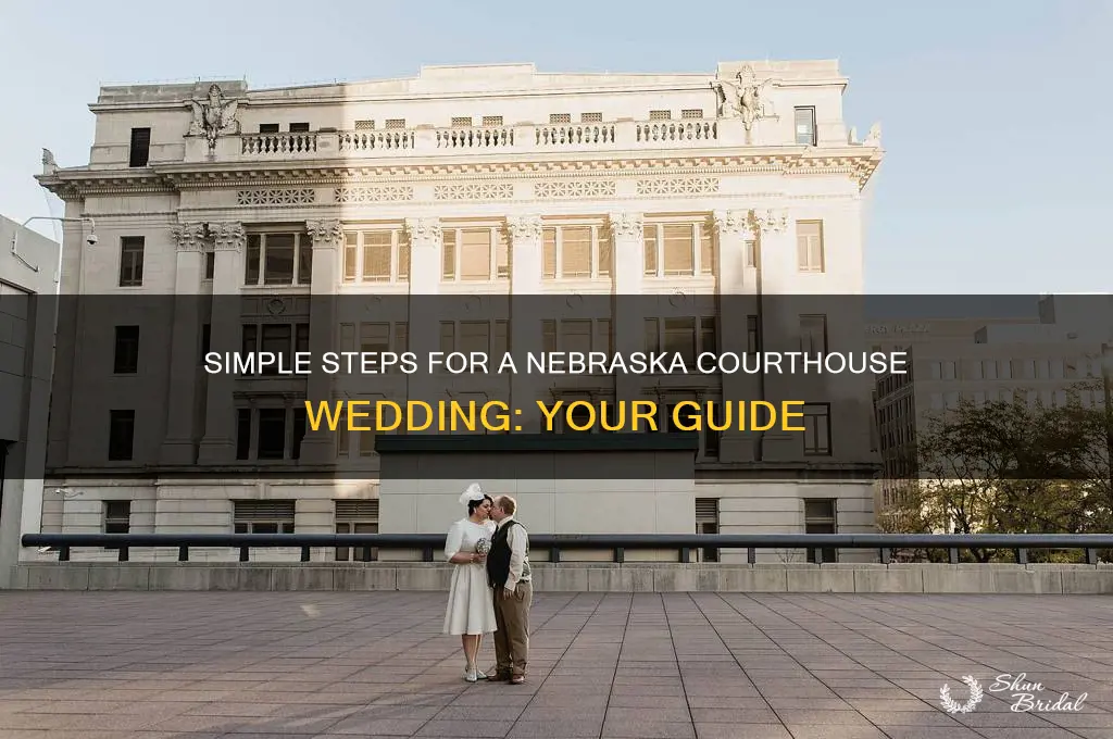 how to do a courthouse wedding in nebraska