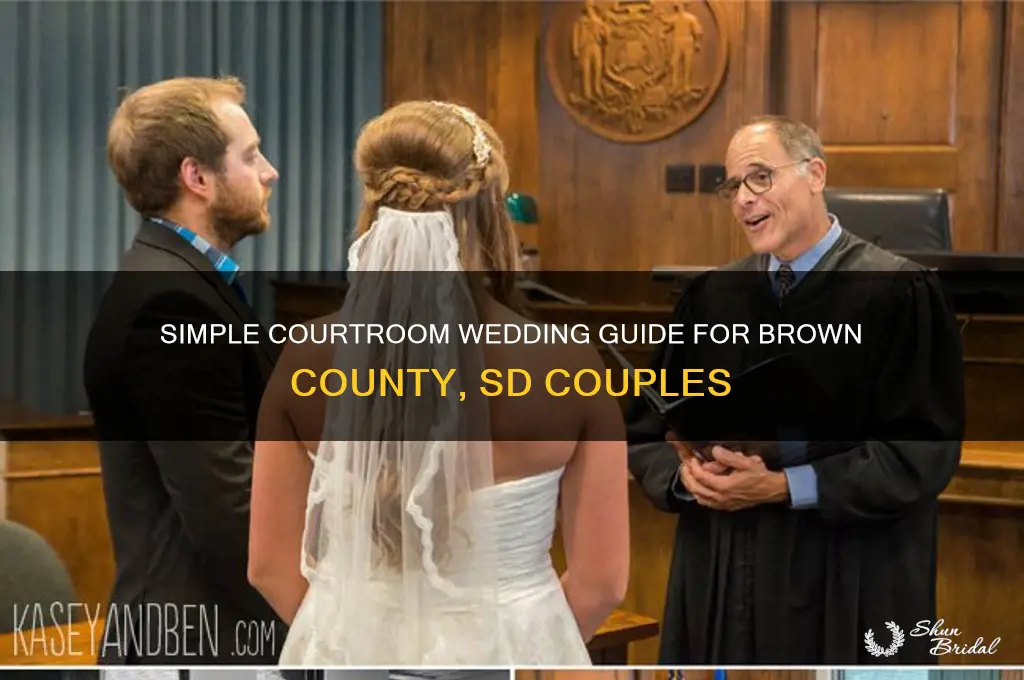 how to do a courtroom wedding brown county sd