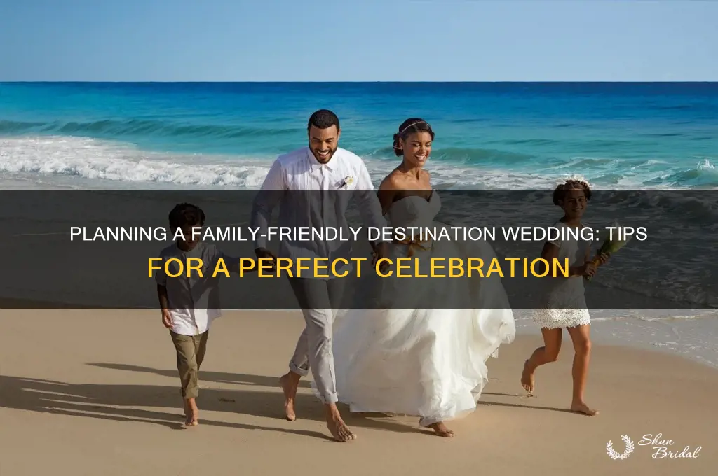 how to do a destination wedding with family