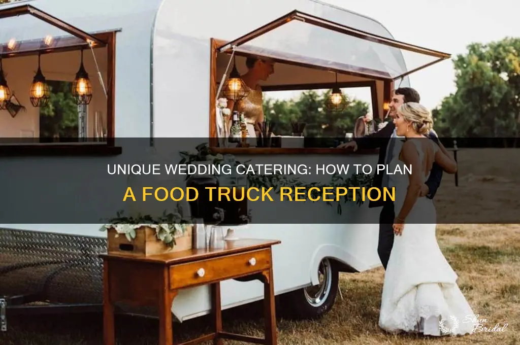 how to do a food truck for a wedding