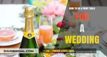 Elegant Wedding Fruit Table Ideas: A Step-by-Step Guide