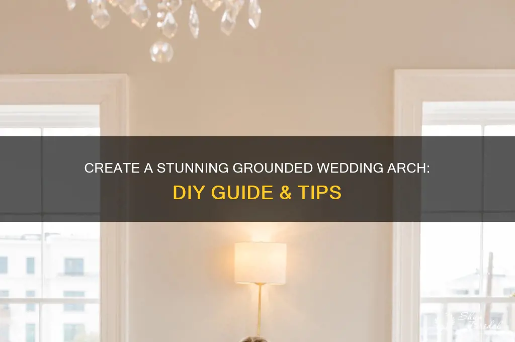 how to do a grounded wedding arch