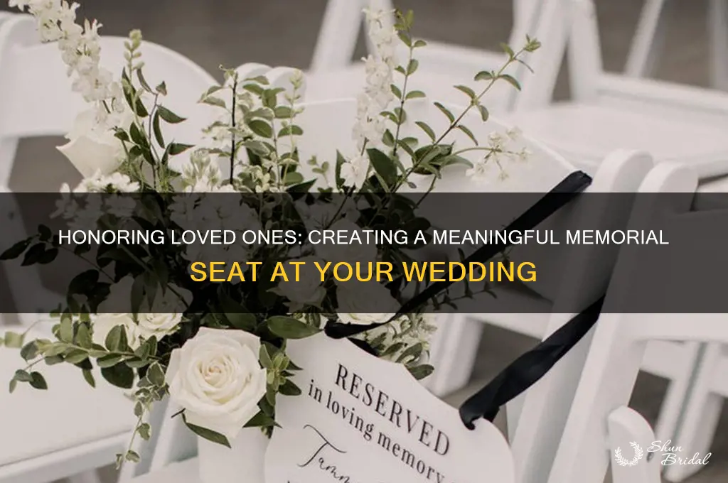 how to do a memorial seat at wedding