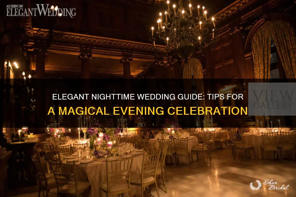 how to do a nighttime wedding