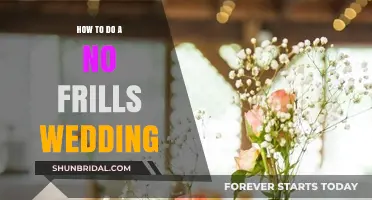 Simple, Elegant, and Affordable: Your Guide to a No-Frills Wedding