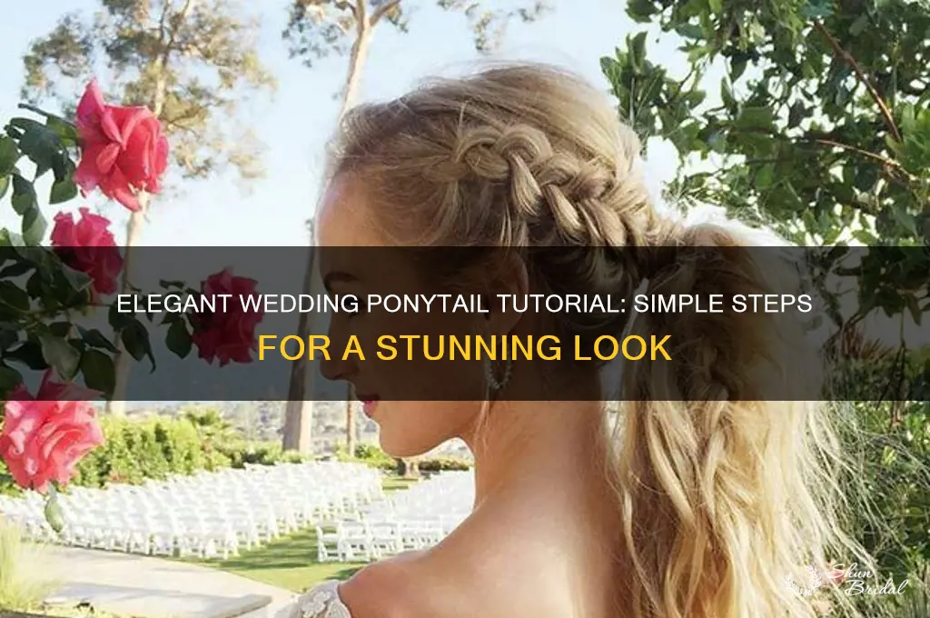 how to do a ponytail for wedding