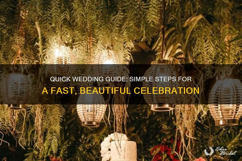 how to do a quick wedding