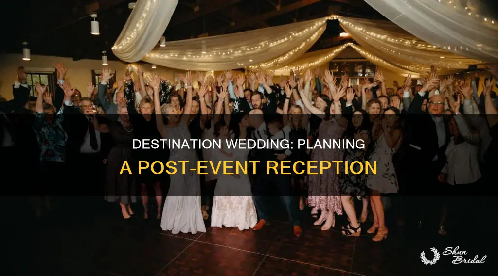 how to do a reception after a destination wedding