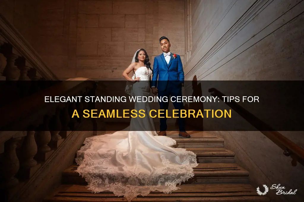 how to do a standing wedding ceremony