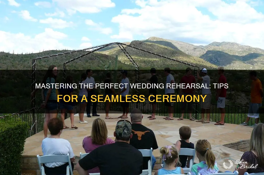 how to do a tight wedding rehearsal