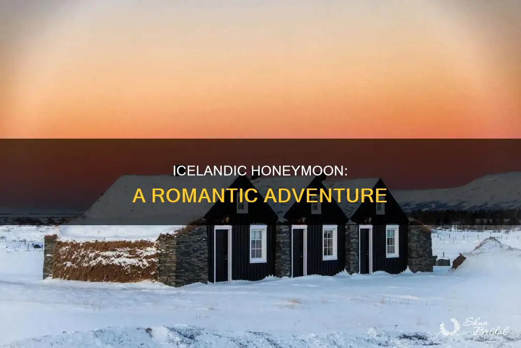 how to do a trip to iceland honeymoon