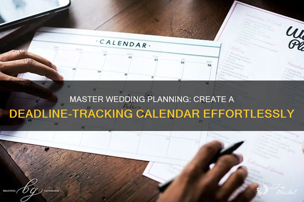 how to do a wedding calendar to track deadlines