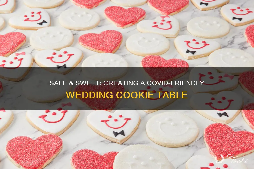 how to do a wedding cookie table during covid
