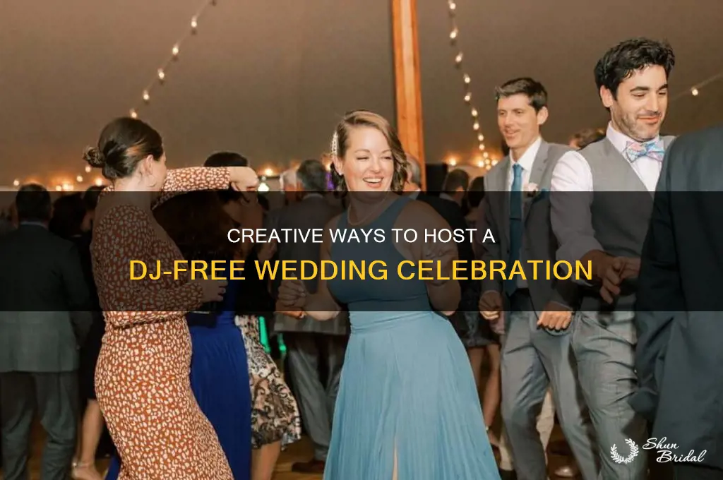how to do a wedding without a dj