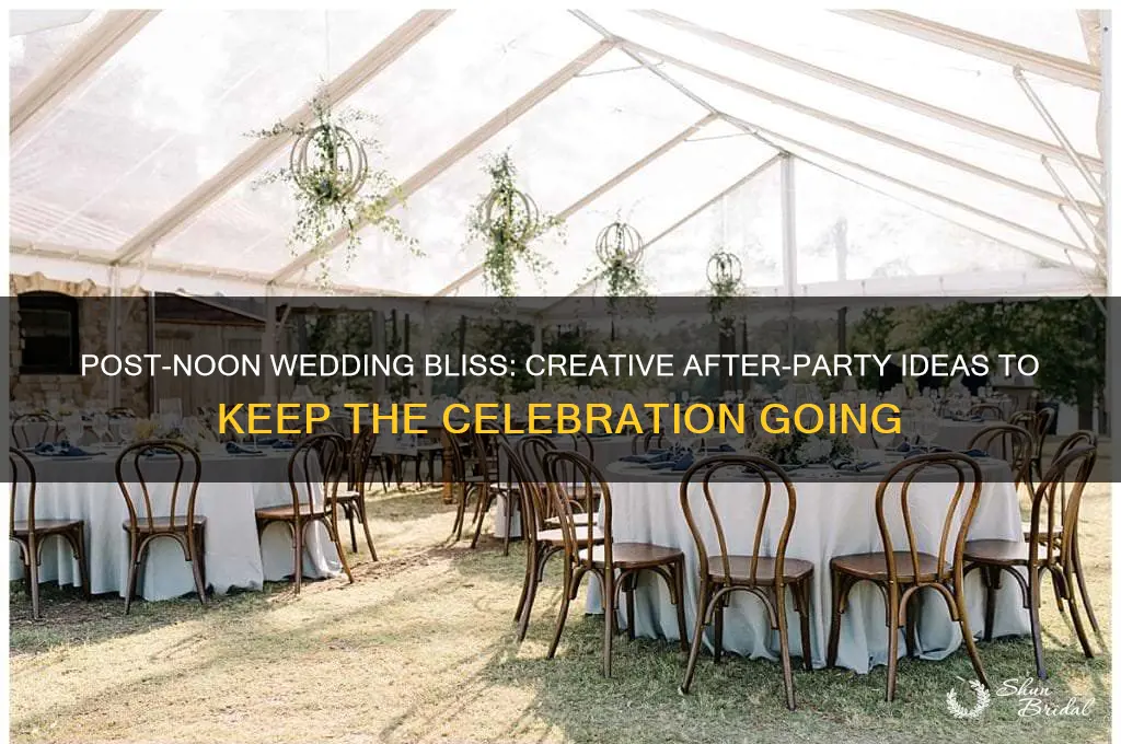 how to do after party for noon wedding