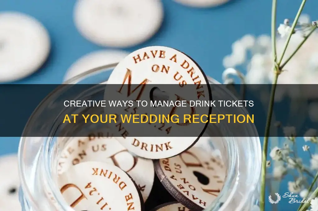how to do drink tickets at a wedding