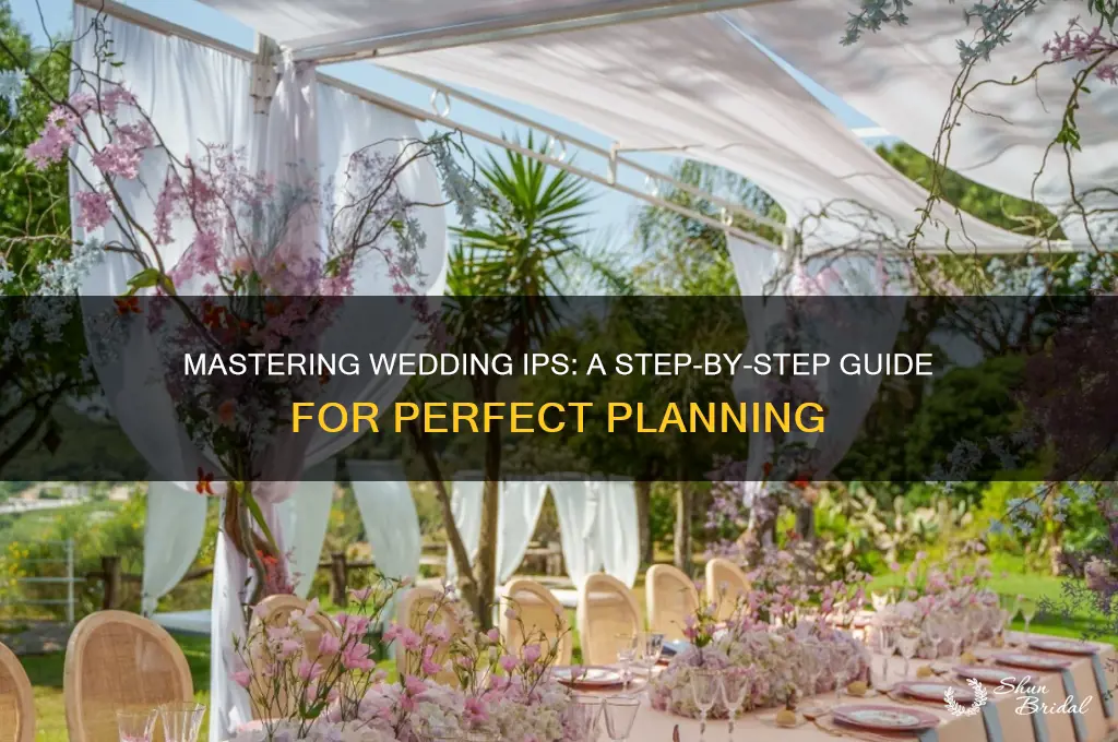 how to do ips for weddings