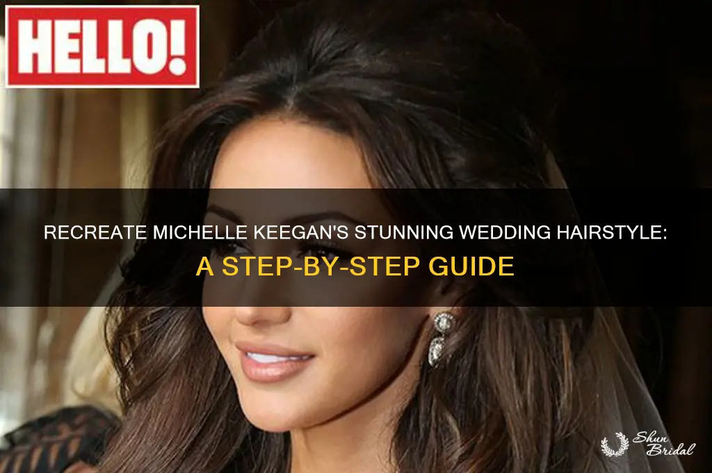 how to do michelle keegan wedding hair