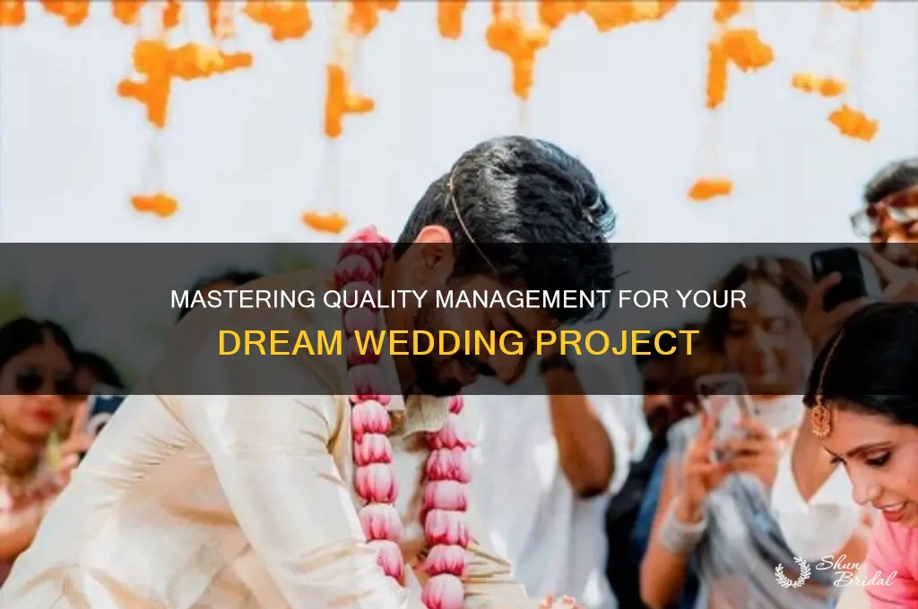 how to do quality management for a wedding project