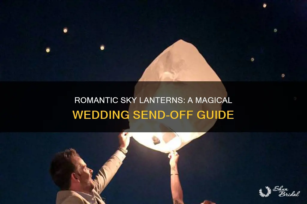 how to do sky lanterns at a wedding