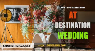 Elegant Tea Ceremony Ideas for Your Destination Wedding Celebration