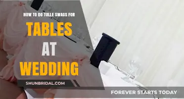 Elegant Tulle Swags: A Step-by-Step Guide for Wedding Table Decor