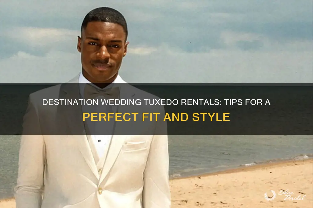how to do tux rent for destination wedding