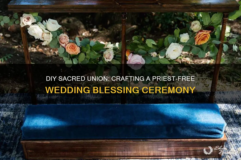 how to doa blessing wedding ceremony with no preist