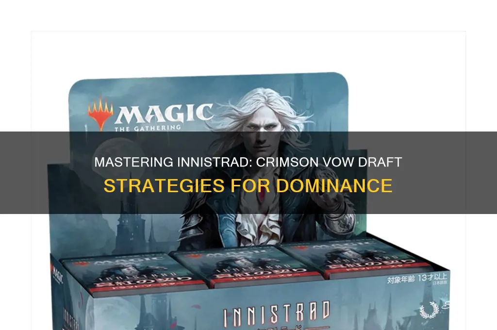 how to draft innistrad crimson vow