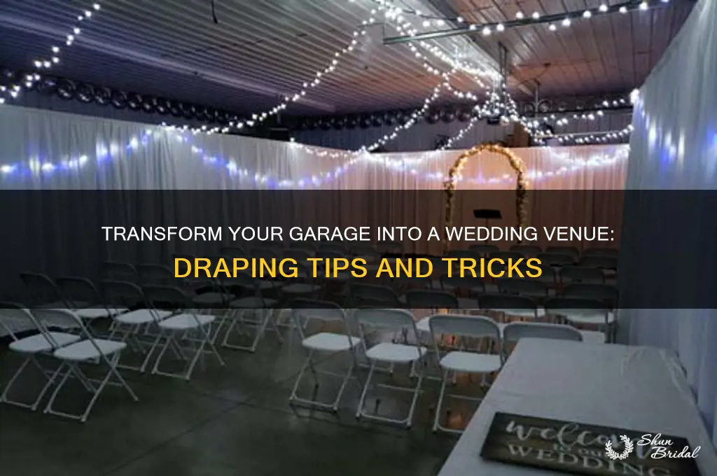 how to drape a garage for a wedding