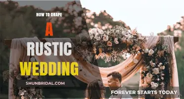 Rustic Wedding Elegance: Creative Draping Ideas for a Charming Celebration