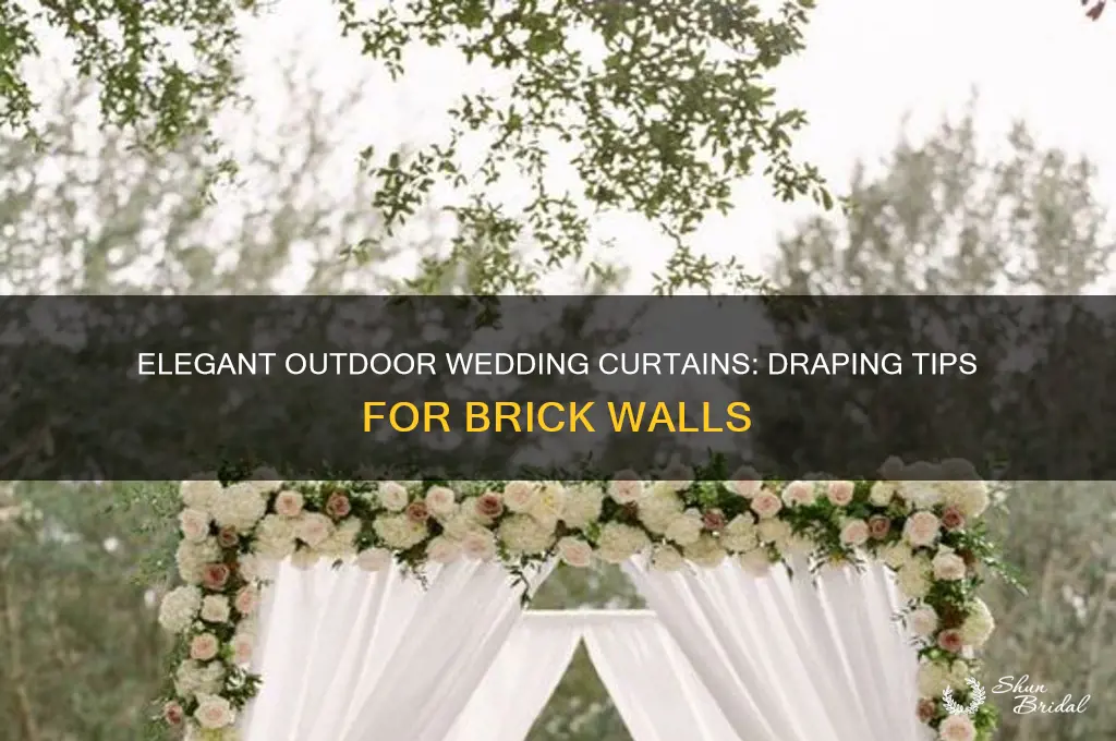 how to drape curtains on outdoor brick walls for wedding