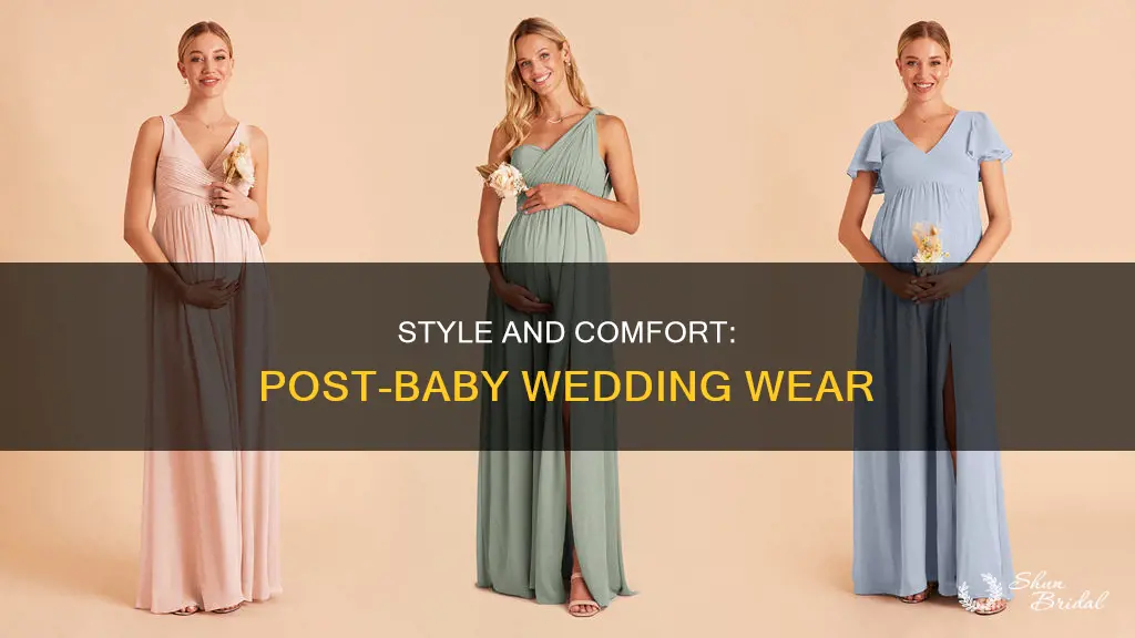 how to dress for a wedding after having a baby