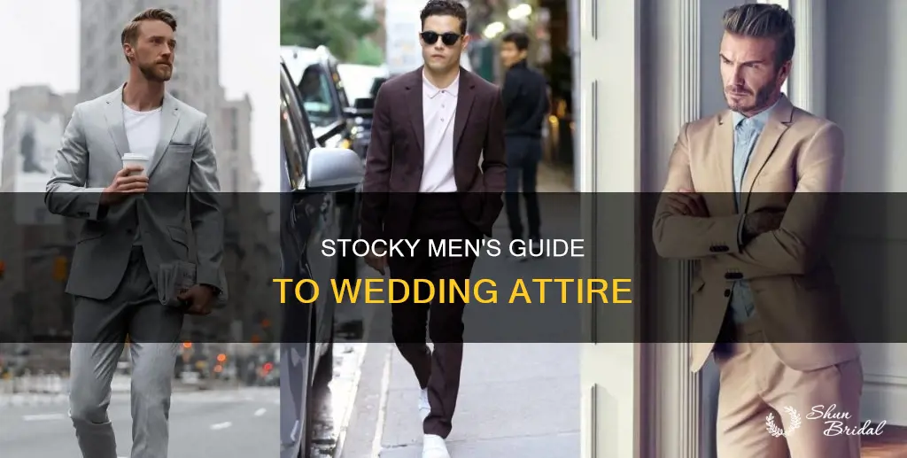 how to dress for a wedding stocky men