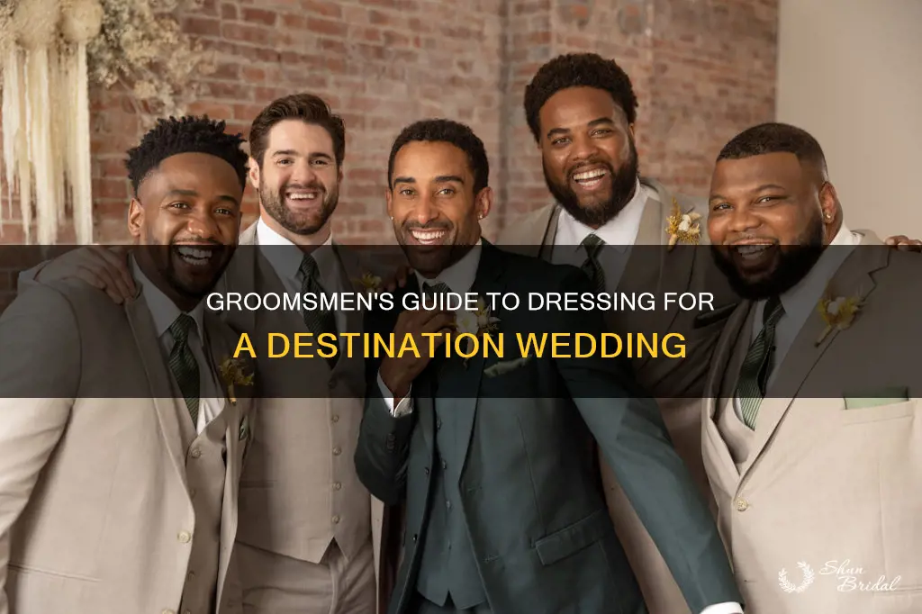 how to dress groomsmen destination wedding