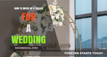 Trellis Wedding Decor: Creative Ways to Dress Up Your Venue