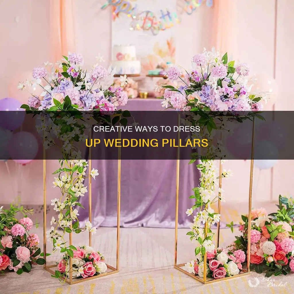 how to dress up pillars at a wedding