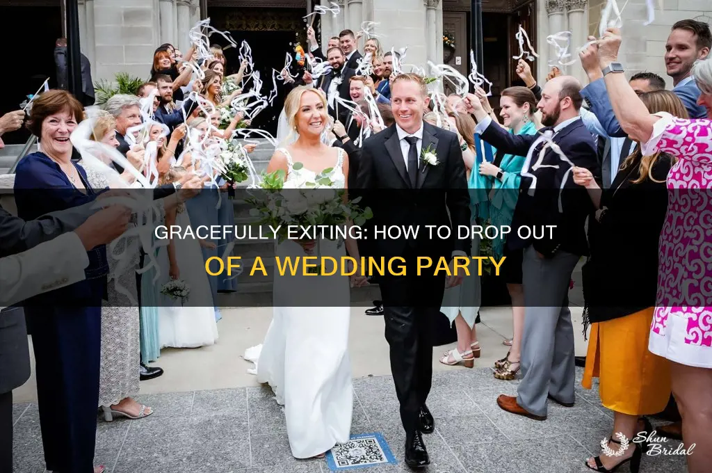 how to drop out of a wedding party