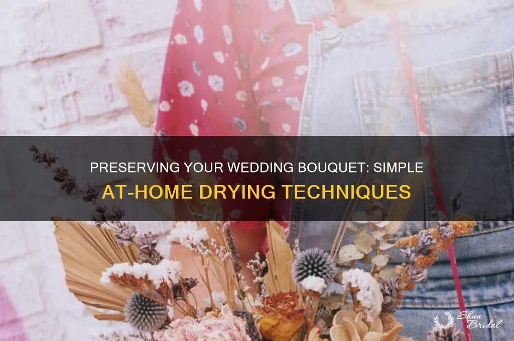 how to dry a wedding bouquet at home