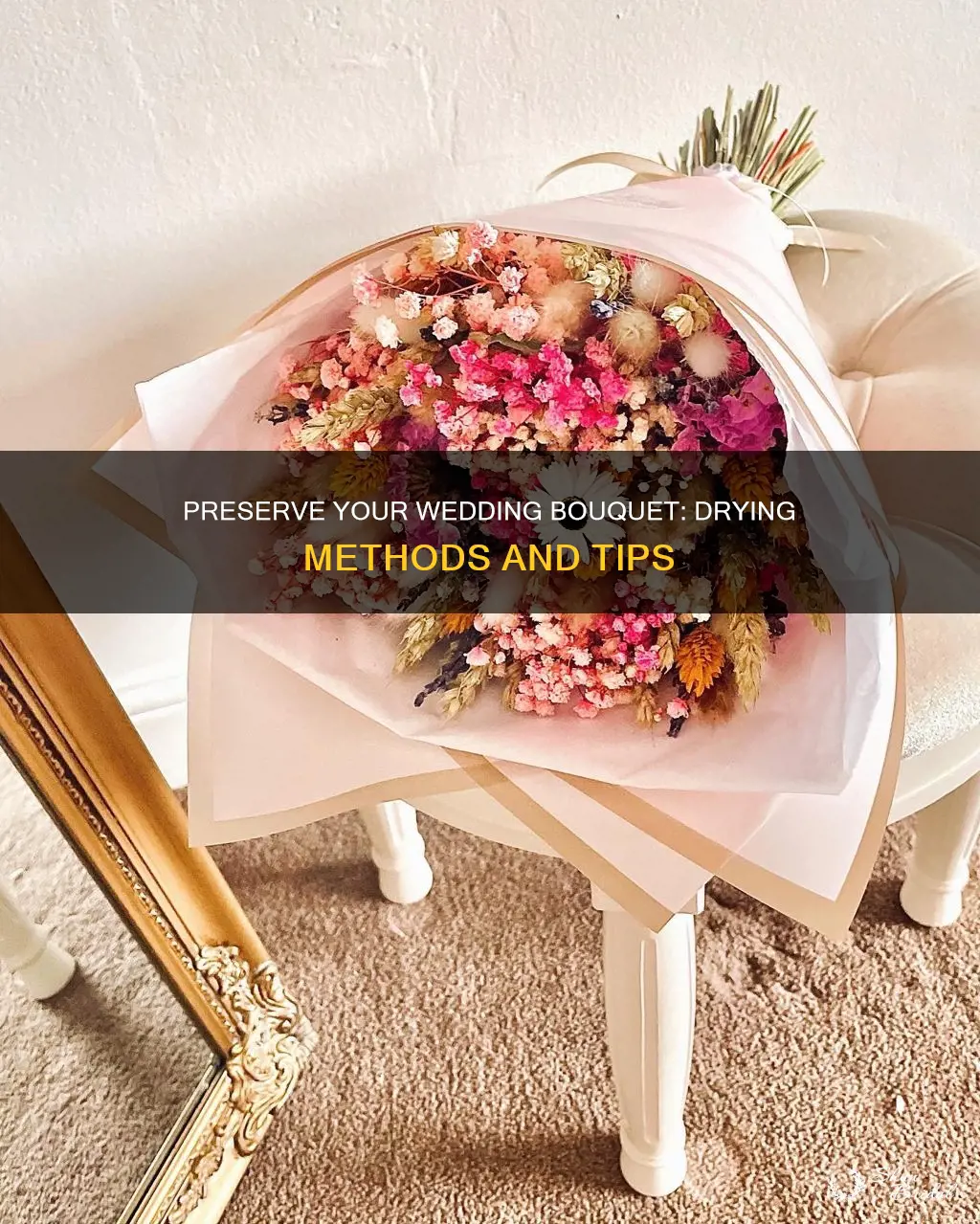 how to dry my wedding bouquet